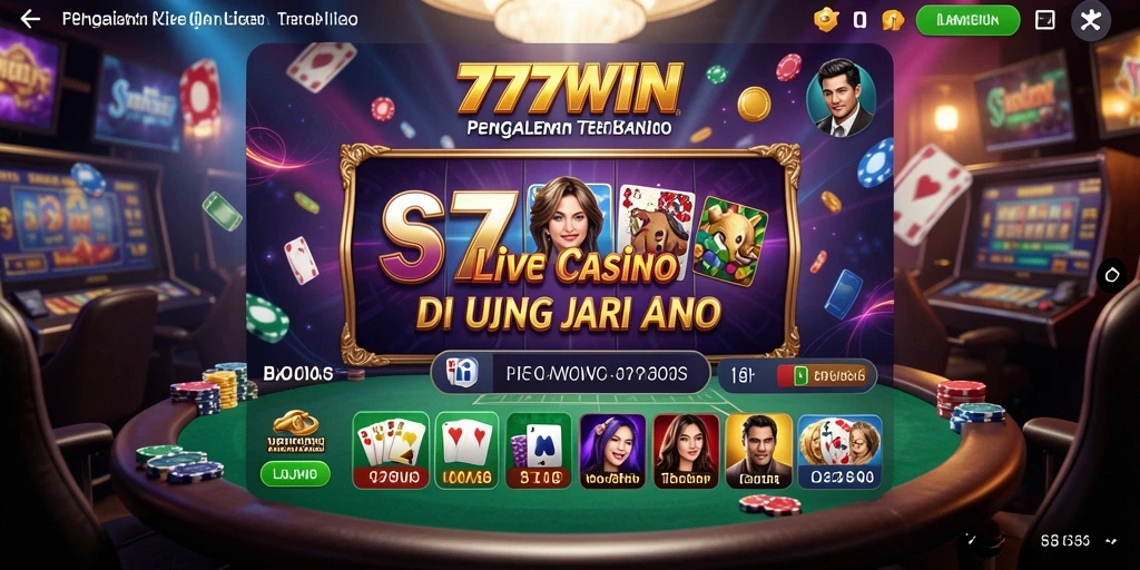 Gameplay seru dan interaktif dari 777WIN Live Casino.